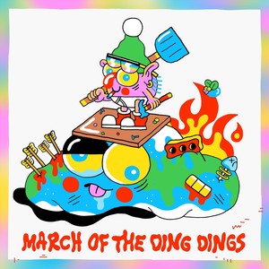 March of the Ding Dings (Explicit)