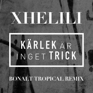 Kärlek är inget trick (Remix)