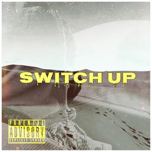 SWITCH UP (Explicit)