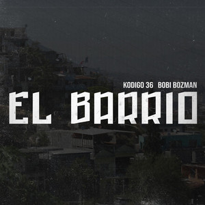 El Barrio (Explicit)