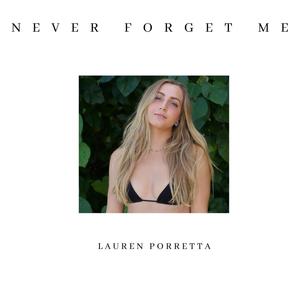 Never Forget Me