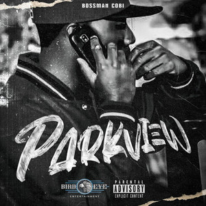 Parkview (Explicit)