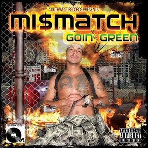 Goin' Green (Explicit)