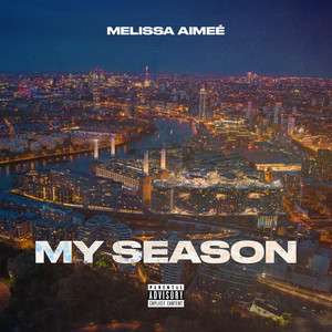 My Season (Explicit)