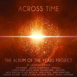 Laurence Baer: Across Time (The Album of the Years Project )