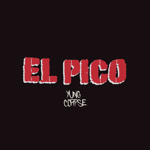El Pico (Explicit)