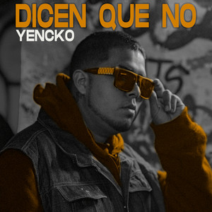 Dicen Que No (Explicit)