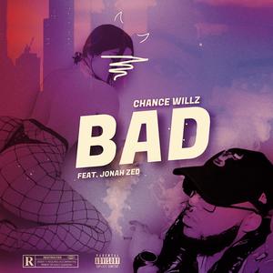 Bad (feat. Jonah Zed) (Explicit)