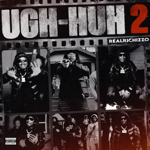 Ugh-Huh Pt. 2 (Explicit)