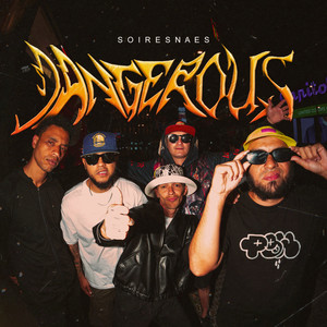 Dangerous (Explicit)