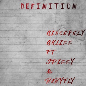 Definition (feat. JDizzy & BabyFly) [Explicit]