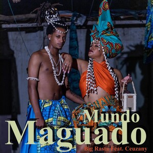Mundo Maguado (feat. Ceuzany)