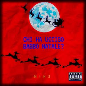 Chi ha ucciso Babbo Natale? (Explicit)
