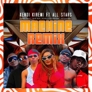 Machine (Mashini) (feat. Timmy Tdat, Trio Mio, Scar Mkadinali, Ziza Bafana & Fathermoh) [remix]