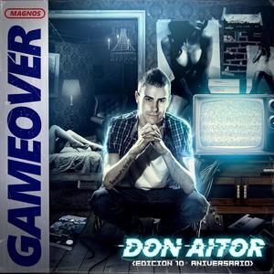 Game Over (Edición 10º Aniversario) [Explicit]