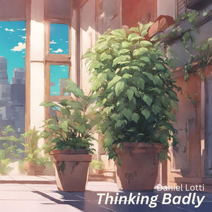 Thinking Badly