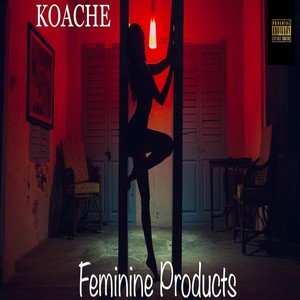 Feminine Products (Explicit)