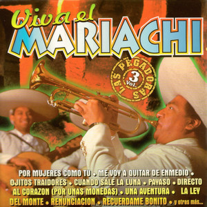 Viva el Mariachi las Pegadora, Vol. 3