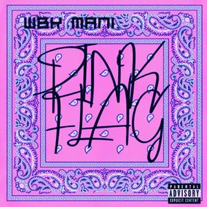 Pink Flag 2 (Explicit)