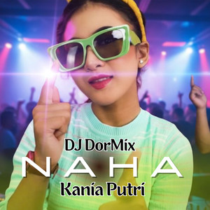 Naha (Remix)