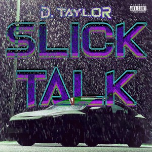 Slick Talk (Explicit)