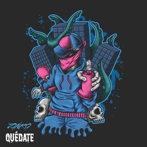 QUÉDATE