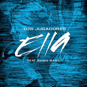 Ella(feat. Bama Baby)