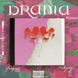 Drama (Remix)