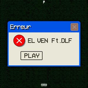 ERREUR(feat. D L.F) (Explicit)