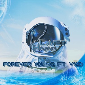 Forever Young (feat. V%D)