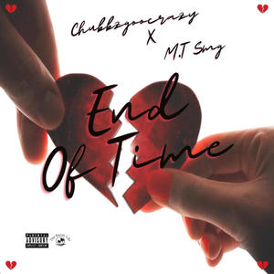 End of time (feat. M.t smg) (Explicit)