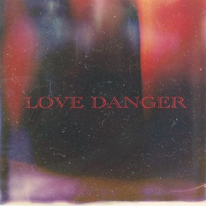 Love Danger