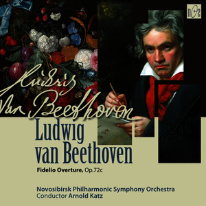 Beethoven: Fidelio Overture, Op. 72