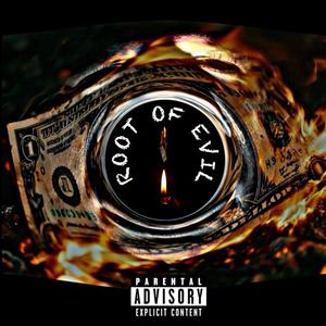 ROOT OF EVIL (feat. KO) (Explicit)