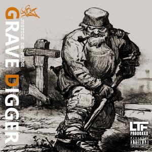 GRAVE DIGGER (feat. LTF PRODUXXX) (Explicit)