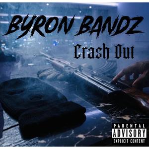 Crash Out (Explicit)