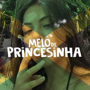 Melô de Princesinha (Explicit)