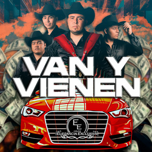 Van y vienen (Explicit)