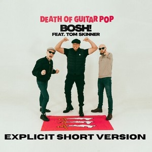 Bosh! (Short Version|Explicit)