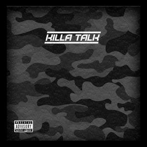 Killa Talk (Explicit)