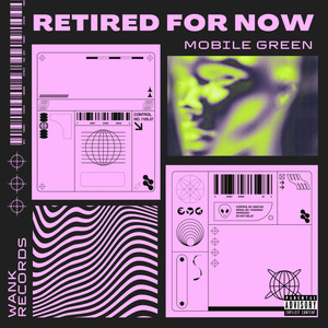 Retired for Now (Explicit)