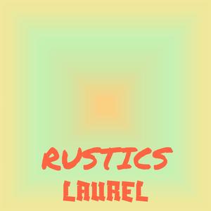 Rustics Laurel