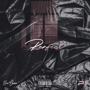 Perfect (Explicit)