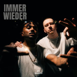 Immer Wieder (Explicit)