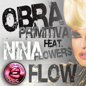 Flow(feat. Nina Flowers) (Jossep Garcia Hipnotic Remix)