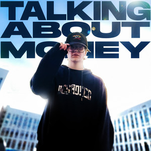 Talking About Money (Explicit)