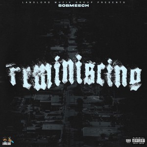 Reminiscing (Explicit)