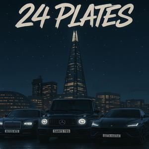 24 plates (feat. Sants YBS & Gottahustle) (Explicit)