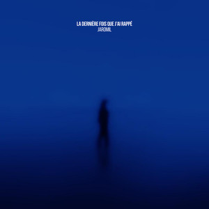 la dernière fois que j'ai rappé