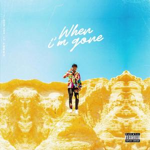 When am gone (feat. Ash mog) (Explicit)